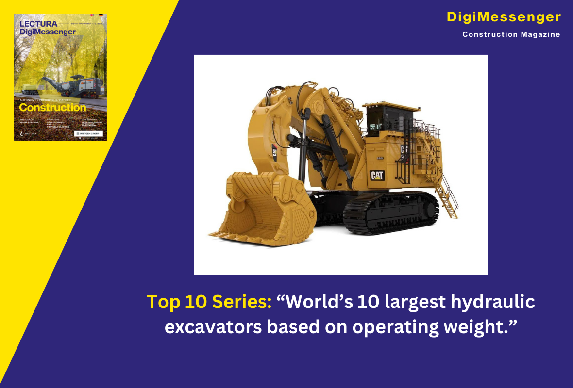 World’s Top 10 largest hydraulic excavators